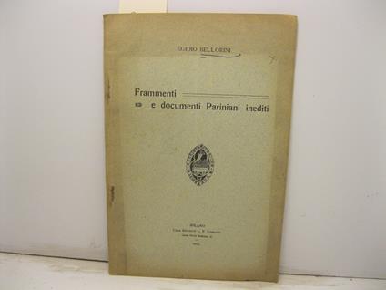 Frammenti e documenti pariniani inediti - Egidio Bellorini - copertina