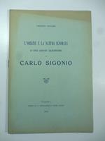 L' origine e la natura ignorata d'una grave questione di Carlo Sigonio