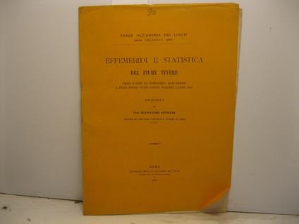 Effemeridi e statistica del Fiume Tevere prima e dopo la confluenza dell'Aniene e dello stesso fiume Aniene durante l'anno 1889 - Alessandro Betocchi - copertina