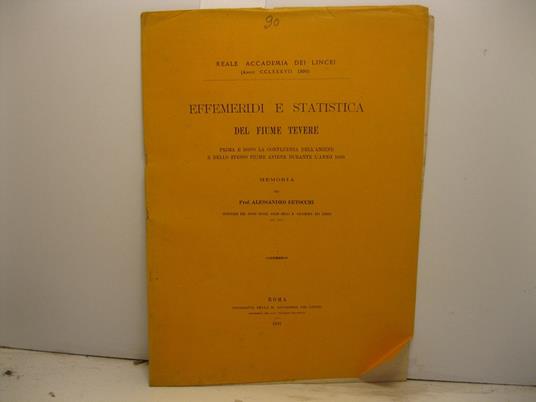 Effemeridi e statistica del Fiume Tevere prima e dopo la confluenza dell'Aniene e dello stesso fiume Aniene durante l'anno 1889 - Alessandro Betocchi - copertina