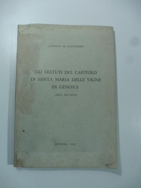Capitolo di Santa Maria delle Vigne di Genova (secc. XIV-XVII) - Alberto M. Boldorini - copertina