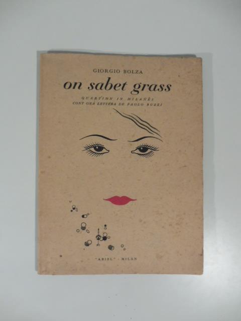 On sabet grass quartinn in milanes cont ona lettera de Paolo Buzzi - Giorgio Bolza - copertina