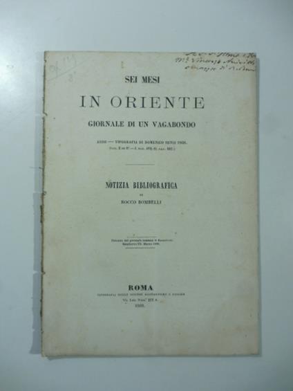 Notizia bibliografica: Sei mesi in Oriente. Giornale di un vagabondo - Rocco Bombelli - copertina
