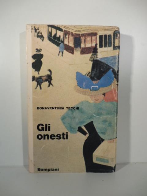Gli onesti - Tecchi Bonaventura - copertina