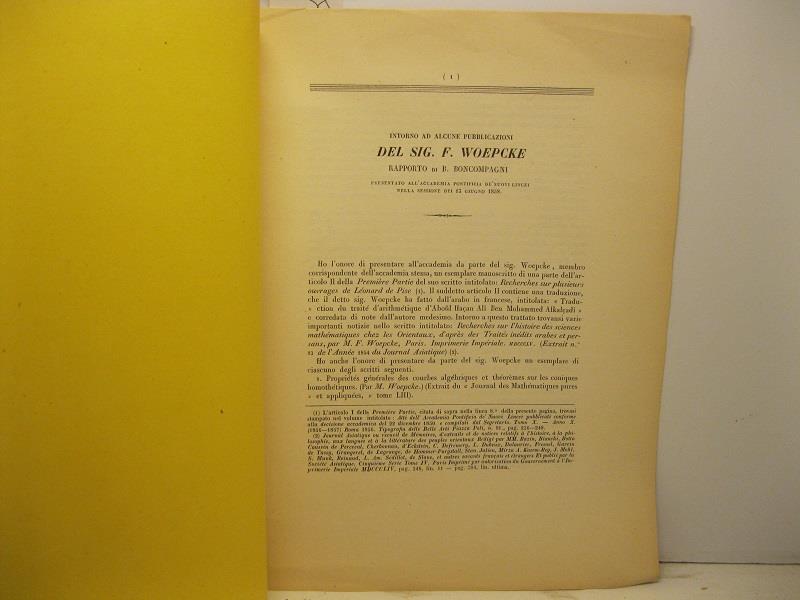 Intorno ad alcune pubblicazioni del sig. F. Woepcke. Rapporto presentato all'Accademia Pontificia de' Nuovi Lincei nella sessione del 13 giugno 1858