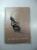Da Soffici a Manzu'. Galleria di artisti italiani