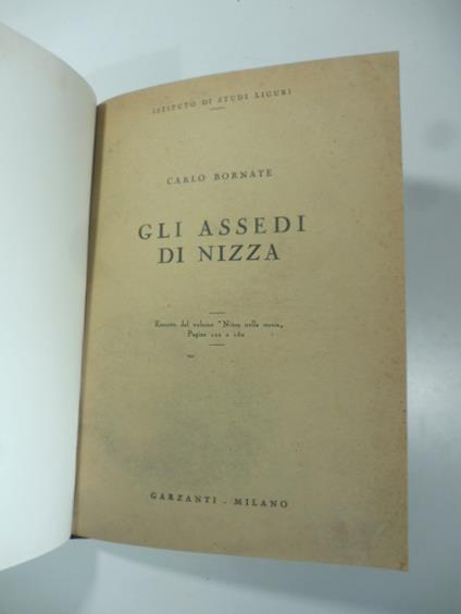 Gli assedi di Nizza. Estratto dal volume 'Nizza nella storia' - Carlo Bornate - copertina