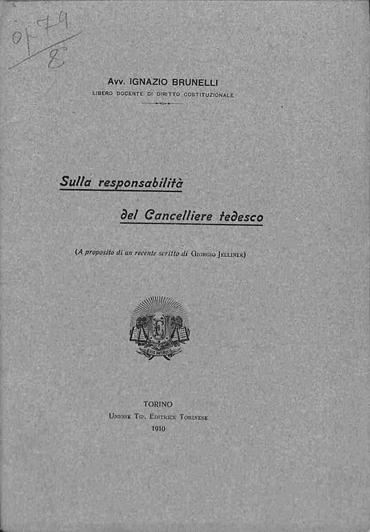 Sulla responsabilita' del Cancelliere tedesco (A proposito di un recente scritto di Giorgio Jellinek) - Ignazio Brunelli - copertina