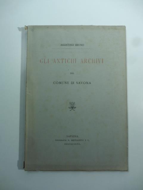 Gli antichi archivi del Comune di Savona
