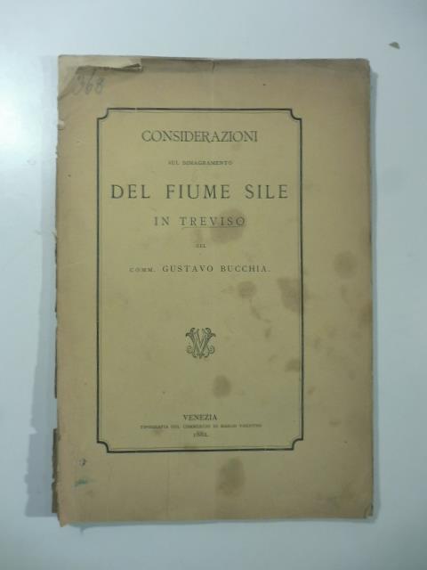 Considerazioni sul dimagrimento del fiume Sile in Treviso