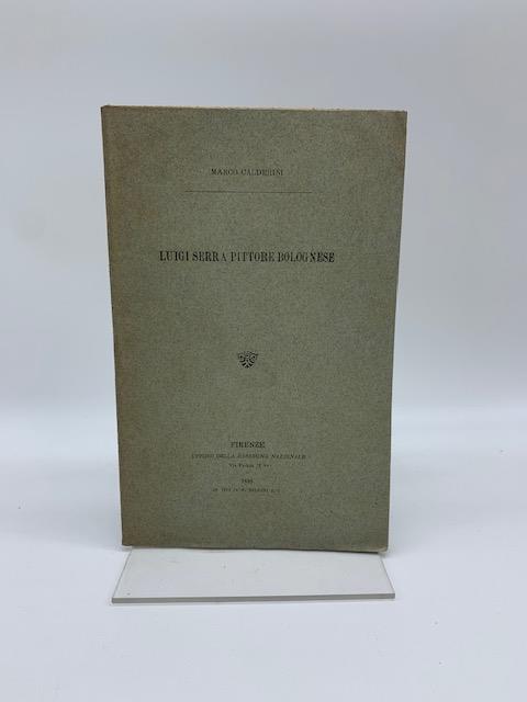 Luigi Serra pittore bolognese (1888)