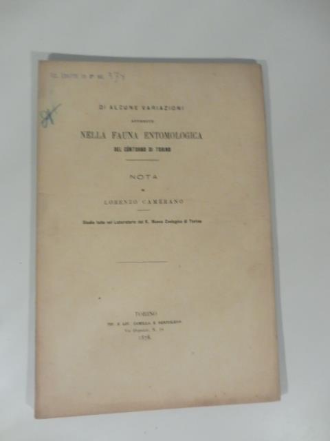 Di alcune variazioni avvenute nella fauna entomologica di Torino. Nota - Lorenzo Camerano - copertina