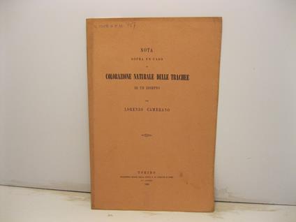 Nota sopra un caso di colorazione naturale delle trachee di un insetto - Lorenzo Camerano - copertina