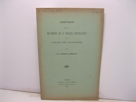 Osservazioni intorno ai movimenti ed ai muscoli respiratorii del torace dei coleotteri - Lorenzo Camerano - copertina