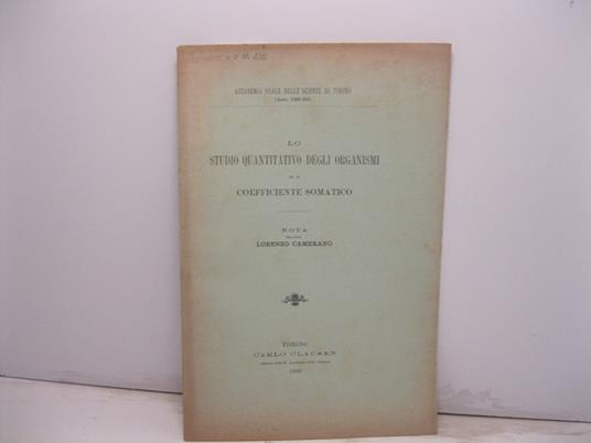 Lo studio quantitativo degli organismi ed il coefficiente somatico - Lorenzo Camerano - copertina