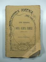 Donna Olimpia Pamfili. Romanzo storico. Quarta edizione