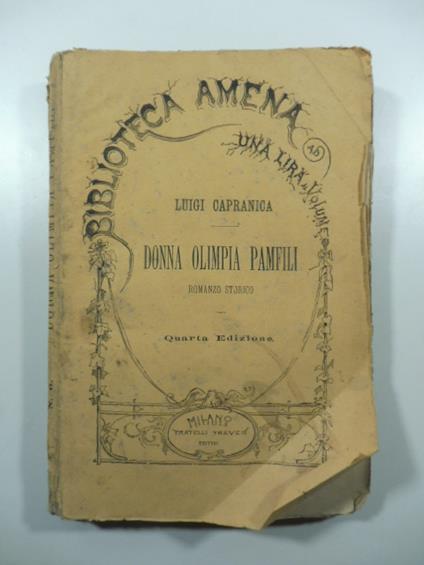 Donna Olimpia Pamfili. Romanzo storico. Quarta edizione - Luigi Capranica - copertina