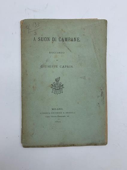 A suon di campane. Racconto - Giuseppe Caprin - copertina