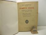 Isabelle d'Este. Marquise de Mantoue. 1474 - 1539. Traduction et adaptation de l'anglais par M. Emmanuel Schlumberger preface de Robert de la Sizeranne. Ouvrage illustre' de trente trois planches hors texte