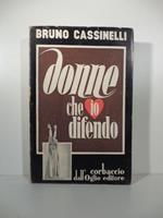 Donne che io difendo