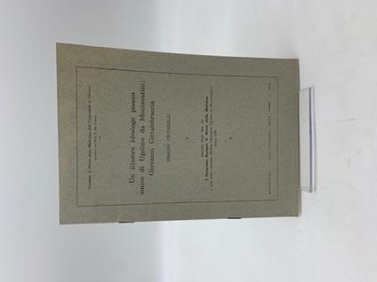 Un illustre idrologo pisano amico di Ugolino da Montecatini: Giovanni Gittalebraccia - Ubaldo Ceccarelli - copertina