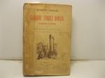 Giardini storici romani Gianicolo e Pincio. Biografie macchiette schizzi in penna con disegni del pittore G. Campi
