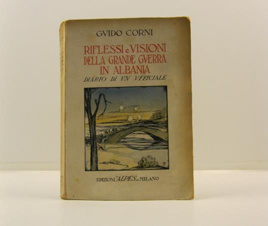 Riflessi e visioni della grande guerra in Albania. Diario di un ufficiale - Guido Corni - copertina