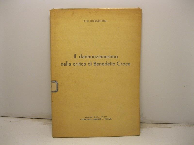 Il dannunzianesimo nella critica di Benedetto Croce