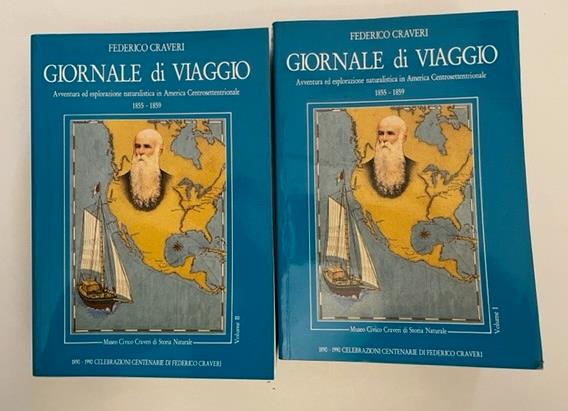 Giornale di viaggio. Avventura ed esplorazione naturalistica in America Centro-settentrionale 1855-1859