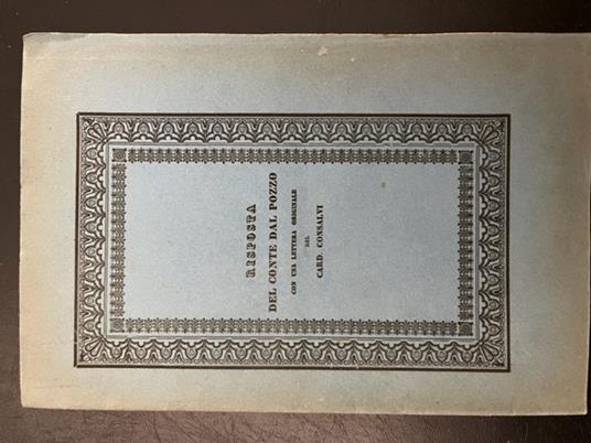 Risposta del Conte Dal Pozzo a una parte di una recente scrittura del Sig. Avvocato Amici che il riguarda - Ferdinando Dal Pozzo - copertina