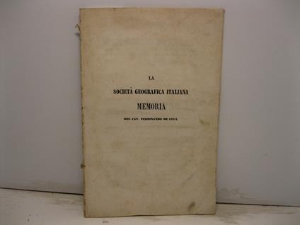 La Societa' Geografica italiana. Memoria - Ferdinando De Luca - copertina