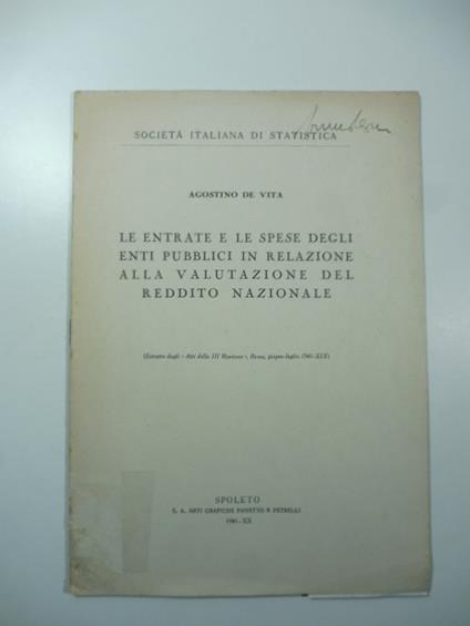 Le entrate e le spese degli Enti pubblici in relazione alla valutazione del reddito nazionale - Agostino De Vita - copertina