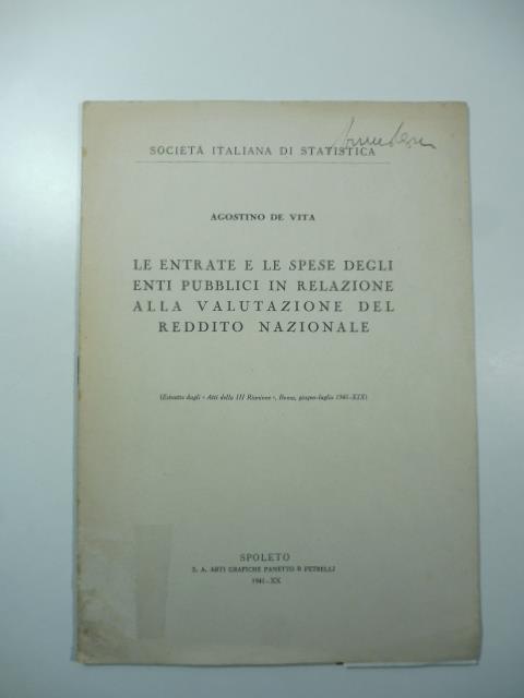 Le entrate e le spese degli Enti pubblici in relazione alla valutazione del reddito nazionale - Agostino De Vita - copertina