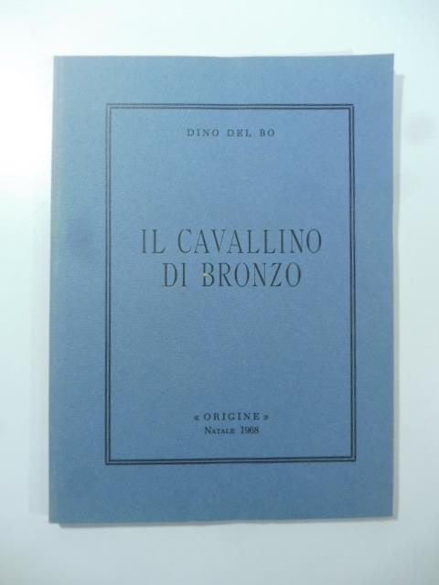 Il cavallino di bronzo - Dino Del Bo - copertina