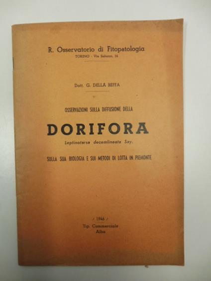 Osservazioni sulla diffusione della dorifora leptinotarsa decemlineata Say sulla sua biologia e sui metodi di lotta in Piemonte - G. Della Beffa - copertina