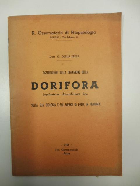 Osservazioni sulla diffusione della dorifora leptinotarsa decemlineata Say sulla sua biologia e sui metodi di lotta in Piemonte - G. Della Beffa - copertina