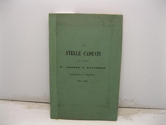 Le stelle cadenti dei periodi di agosto e novembre osservate in Piemonte nel 1866. Memoria - Francesco Denza - copertina