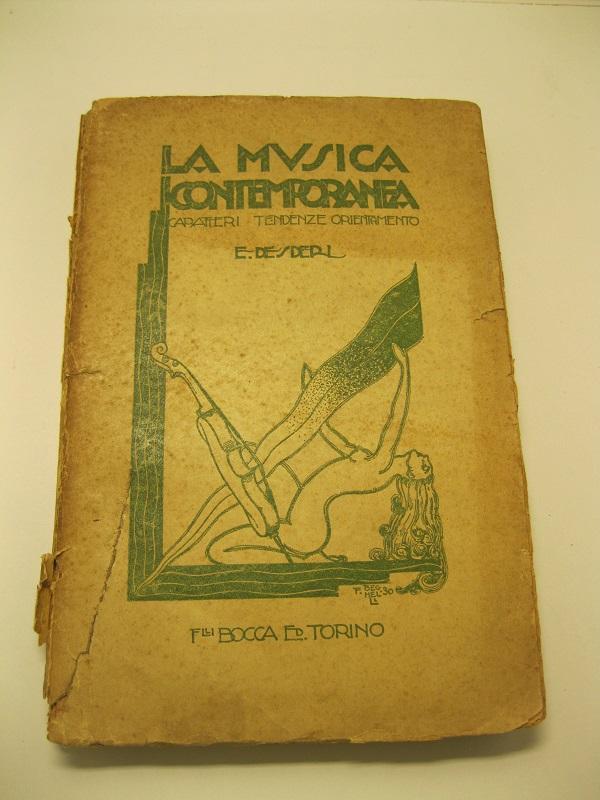 La musica contemporanea. Caratteri - Tendenze - Orientamento