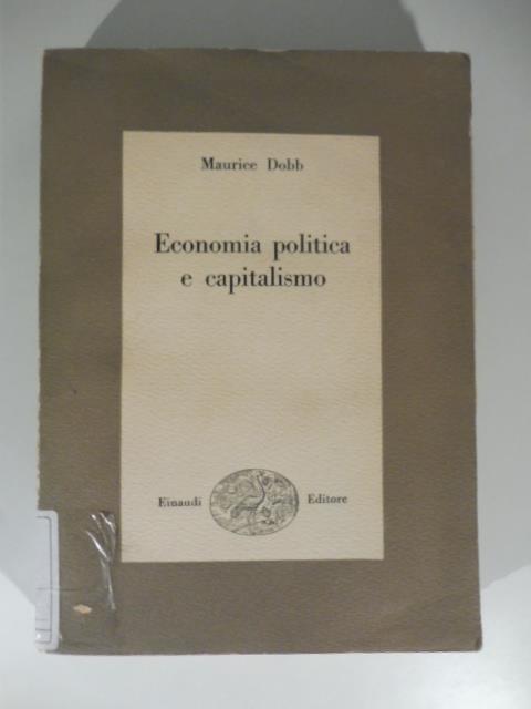 Economia politica e capitalismo - Maurice Dobb - copertina
