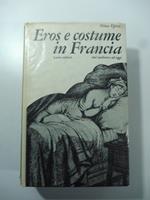 Eros e costume in Francia dal medioevo ad oggi