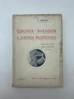 Curiosita'. Invenzioni e Scienza dilettevole