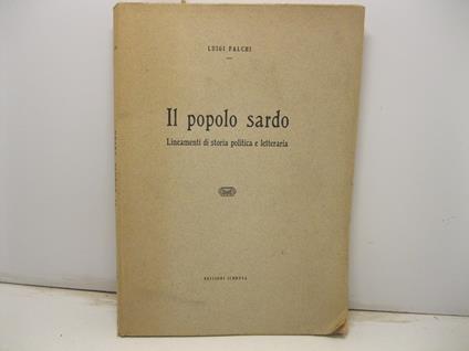 Il popolo sardo. Lineamenti di storia politica e letteraria - Luigi Falchi - copertina
