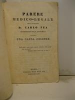 Parere medico-legale sopra una causa celebre