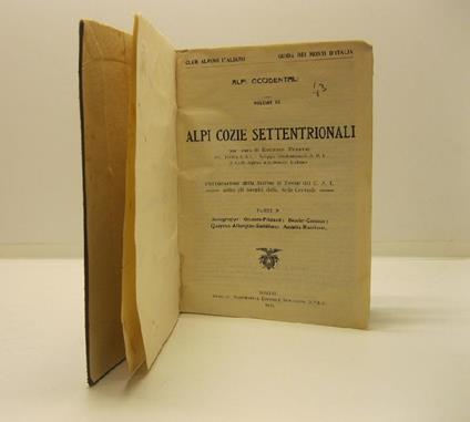 Alpi occidentali. Volume III. Alpi Cozie settentrionali. Parte I. Sottogruppi: Granero-Frioland Boucier-Cornour Queyron-Albergian-Sestrieres Assietta-Rocciavre' - Eugenio Ferreri - copertina