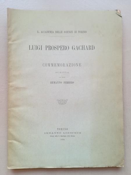 Luigi Prospero Gachard. Commemorazione - Ermanno Ferrero - copertina