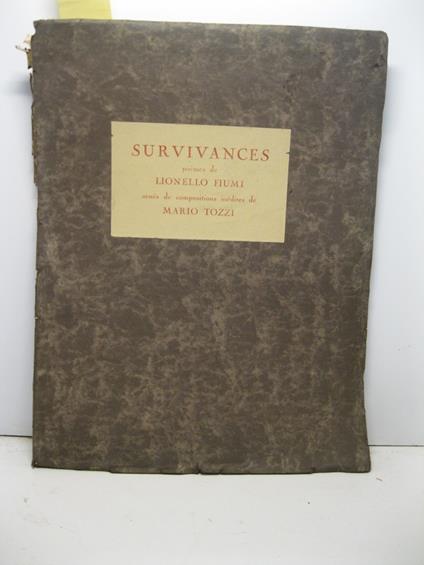 Survivances. Poe'ms orne's de compositions ine'dites de Mario Tozzi - Lionello Fiumi - copertina