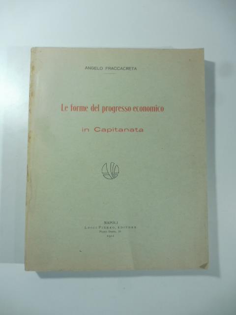 Le forme del progresso economico in Capitanata