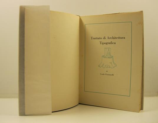 Trattato di architettura tipografica di Carlo Frassinelli - Carlo Frassinelli - copertina
