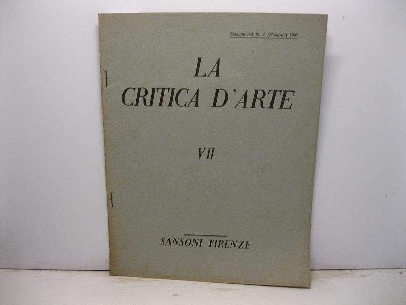 La critica d'arte. VII. Jacobello e Pietro Paolo da Venezia. Estratto dal n.7 (Febbraio), 1937