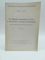 Dei problemi speleologici in Italia e dell'stituto italiano di speleologia. Relazione presentata all'XI Congresso Geografico italiano (1930)